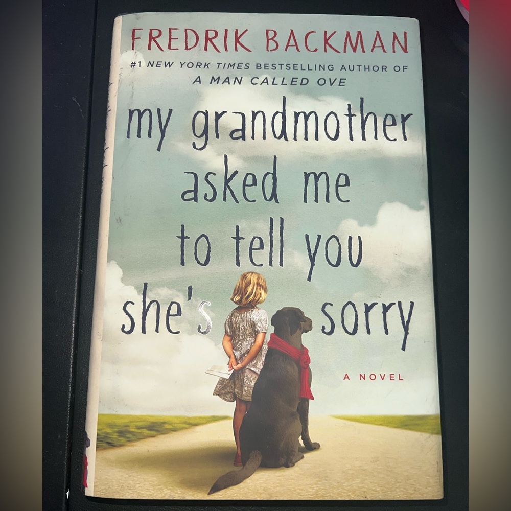 My Grandmother Asked Me to Tell You She's Sorry Book